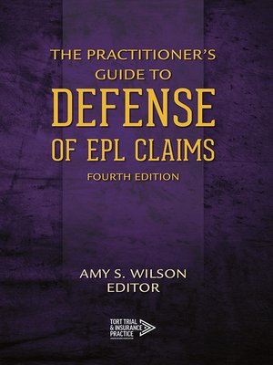 cover image of The Practitioner's Guide to Defense of EPL Claims